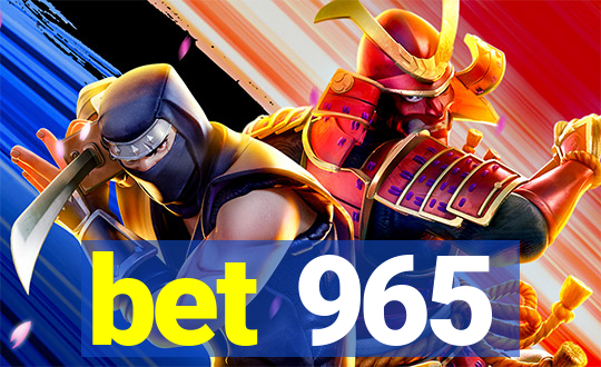 bet 965